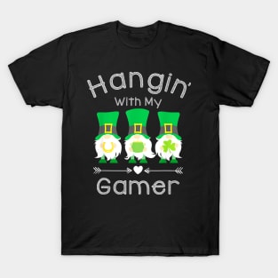 Just Hangin With My Gamer Patricks Day T-Shirt